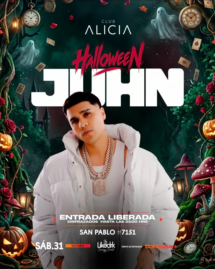 JUHN ALLS STAR HALLOWEEN - CLUB ALICIA 31 DE DICIEMBRE - 22:00