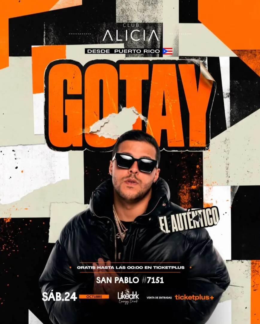 GOTAY EN CLUB ALICIA - SABADO 24 DE OCTUBRE - 23:00